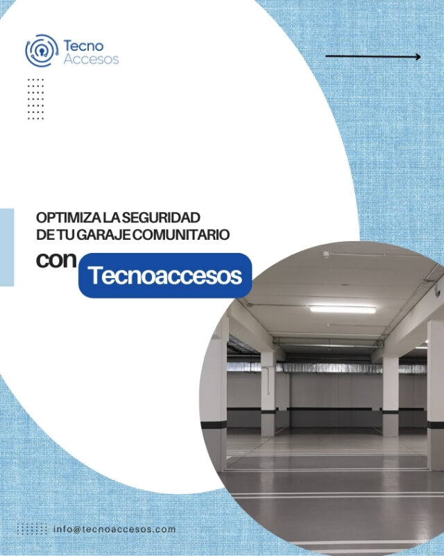 Control de accesos en garaje comunitario con tecnología avanzada de TecnoAccesos